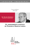 Curso 2006-2007.
El pensamiento estético de Federico García Lorca,
por Ricardo Doménech Rico