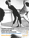Marta Schinca, precursora del teatro
de movimiento. Volumen II:
Los espectáculos de la compañía. 
de Helena Ferrari 