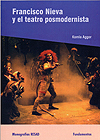 Francisco Nieva y el teatro posmodernista, 
de Komla Aggor 