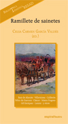 Ramillete de sainetes, 
de Celsa Carmen García Valdés (ed.)